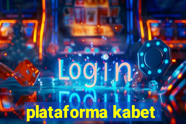 plataforma kabet